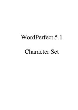 Wordperfect 5.1 Character