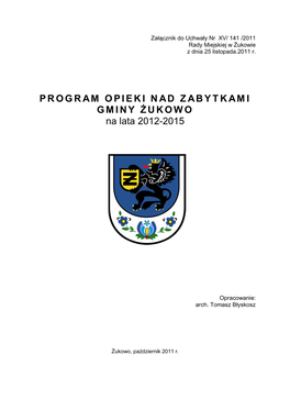 PROGRAM OPIEKI NAD ZABYTKAMI GMINY ŻUKOWO Na Lata 2012-2015