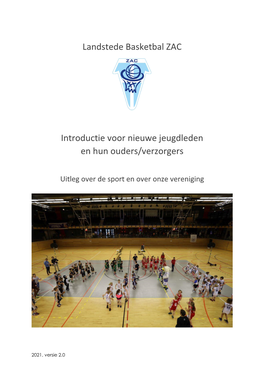 Landstede Basketbal ZAC Introductie Voor Nieuwe Jeugdleden En