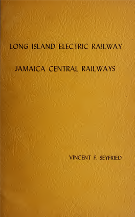 Story of the Long Island Electric Railway and the Jamaica Central