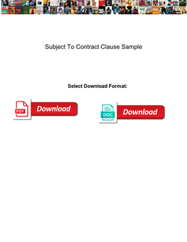 Subject to Contract Clause Sample