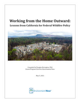 Working from the Home Outward: Lessons from California for Federal Wildfire Policy