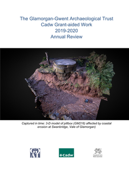 The Glamorgan-Gwent Archaeological Trust Cadw Grant-Aided Work 2019-2020 Annual Review