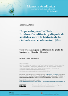 Un Pasado Para La Plata: Producción Editorial Y Disputa De Sentidos Sobre La Historia De La Ciudad En Su Centenario -1982