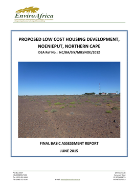 PROPOSED LOW COST HOUSING DEVELOPMENT, NOENIEPUT, NORTHERN CAPE DEA Ref No.: NC/BA/SIY/MIE/NOE/2012