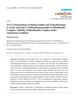 Two Carbonylations of Methyl Iodide and Trimethylamine to Acetic Acid and N,N-Dimethylacetamide by Rhodium(I) Complex: Stability