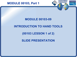 Module 00103-09 Introduction to Hand Tools