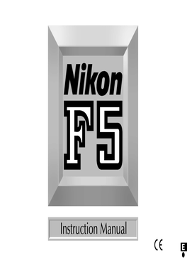 Nikon F5 for Your Photography