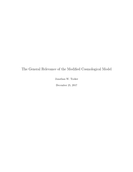 The General Relevance of the Modified Cosmological Model