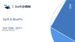 Swift & Bluepic Oct 25Th, 2017