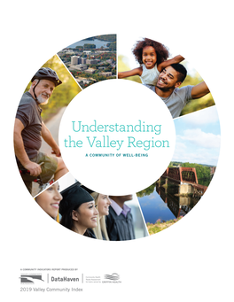 Understanding the Valley Region a COMMUNITY of WELL-BEING