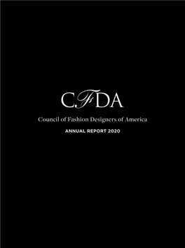 CFDA) Is a Trade Association with a Membership of More Than 435 of America’S Foremost Womenswear, Menswear, Accessory and Jewelry Designers