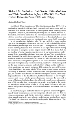 Richard M. Sudhalter. Lost Chords: White Musicians and Their Contributions to Jazz, 1915-1945. New York: Oxford University Press, 1999