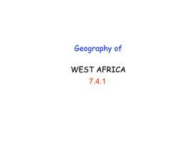 Geography of WEST AFRICA 7.4.1