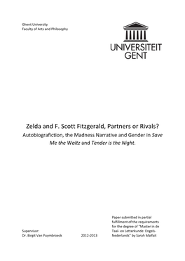 Zelda and F. Scott Fitzgerald, Partners Or Rivals? Autobiografiction, the Madness Narrative and Gender in Save Me the Waltz and Tender Is the Night