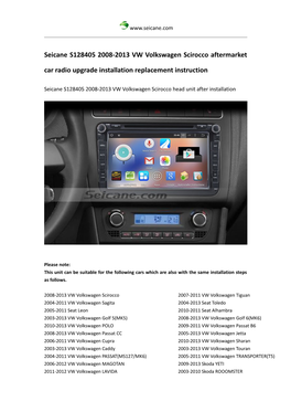 Seicane S128405 2008-2013 VW Volkswagen Scirocco Aftermarket Car Radio Upgrade Installation Replacement Instruction