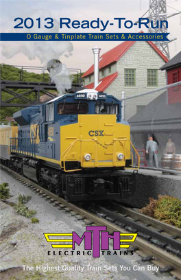 2013 Ready-To-Run O Gauge & Tinplate Train Sets & Accessories