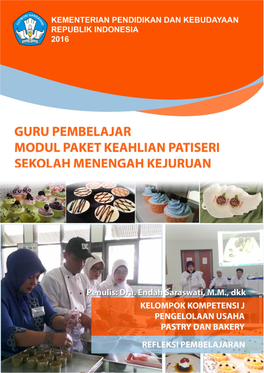 Modul Guru Pembelajar Paket Keahlian Patiseri Sekolah Menengah Kejuruan (SMK) Dalam Rangka Pelatihan Guru Pasca Uji Kompetensi Guru (UKG)