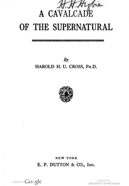 A Cavalcade of the Supernatural by Harold HU Cross, PH. D