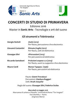 CONCERTI DI STUDIO DI PRIMAVERA Edizione 2016 Master in Sonic Arts - Tecnologie E Arti Del Suono