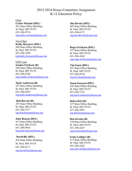 2013-2014 House Committee Assignment K-12 Education Policy