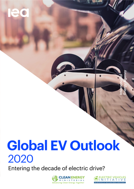 Global EV Outlook 2020 Entering the Decade of Electric Drive? Global EV Outlook 2020 Abstract