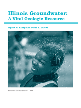 Illinois Groundwater: a Vital Geologic Resource