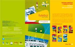 Futebol Soccer/Football