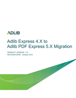 Adlib Express 4.X to Adlib PDF Express 5.X Migration