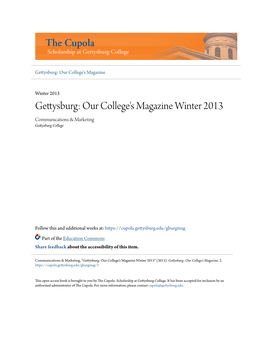 Gettysburg: Our College's Magazine Winter 2013 Communications & Marketing Gettysburg College