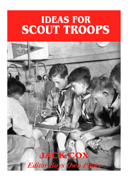 Ideas for Scout Troops That I Have Tried to Set Some Down in This Form