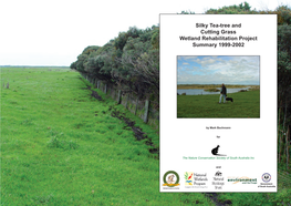 Silky Tea-Tree and Cutting Grass Wetland Rehabilitation Project Summary 1999-2002