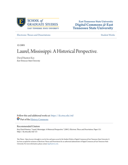 Laurel, Mississippi: a Historical Perspective. David Stanton Key East Tennessee State University