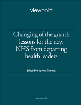 Changing of the Guard: Lessons for the New NHS from Departing Health Leaders