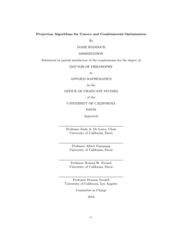 Projection Algorithms for Convex and Combinatorial Optimization By