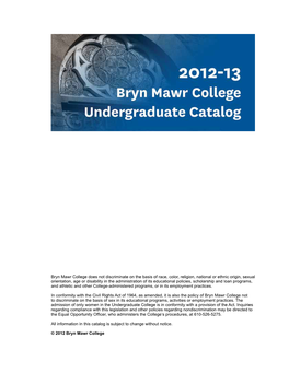 2012-13 Bryn Mawr College Undergraduate Catalog
