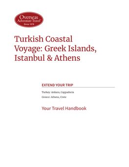 Turkish Coastal Voyage: Greek Islands, Istanbul & Athens