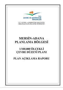 Mersin Adana 100.000 Çdp Plan Açiklama Raporu