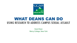 What Deans Can Do: Using Research to Address Campus Sexual Assault