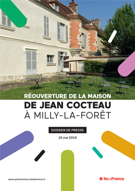 Réouverture De La Maison De Jean Cocteau À Milly-La-Forêt