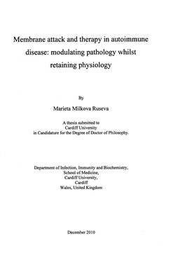 Membrane Attack and Therapy in Autoimmune Disease: Modulating Pathology Whilst Retaining Physiology