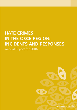 Hate Crimes in the OSCE Region: Incidents and Responses