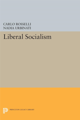 Carlo Rosselli LIBERAL SOCIALISM