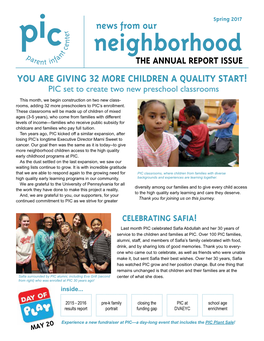 Neighborhood the ANNUAL REPORT ISSUE YOU ARE GIVING 32 MORE CHILDREN a QUALITY START! PIC Set to Create Two New Preschool Classrooms