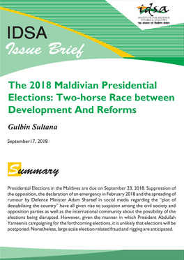 The 2018 Maldivian Presidential Elections: Two-Horse Race Between Development and Reforms