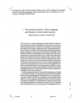 I the Arawakan Matrix: Ethos, Language, and History in Native South America FERNANDO SANTOS-GRANERO