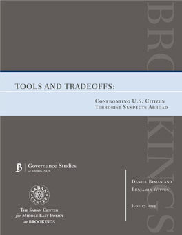 Tools and Tradeoffs: Confronting U.S. Citizen Terrorist Suspects Abroad I Acknowledgements