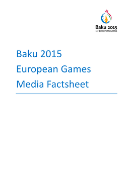 Baku 2015 European Games Media Factsheet