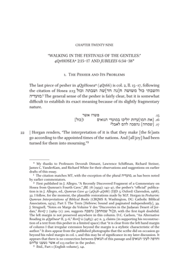 “WALKING in the FESTIVALS of the GENTILES:” 4Qphoseaa 2:15–17 and JUBILEES 6:34–38*