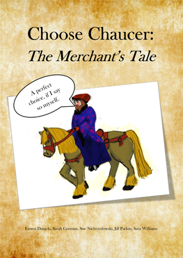 Choose Chaucer 'The Merchant's Tale'